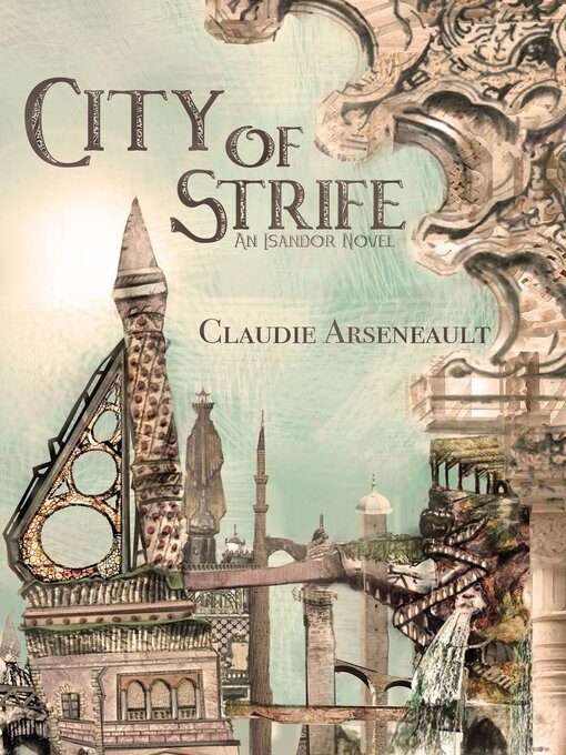Title details for City of Strife by Claudie Arseneault - Available